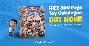 The new Smyths Toys Catalogue is OUT NOW!