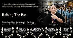 Raising The Bar | Official Trailer