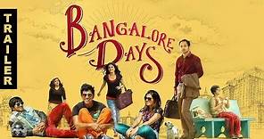 Bangalore Days Official Trailer