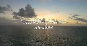 Good Morning Sunshine lyric video