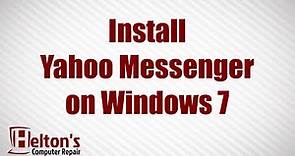How To Install Yahoo Messenger on Windows 7