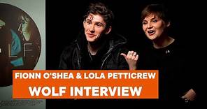 Fionn O'Shea and Lola Petticrew on what animals they'd be if they weren't in 'Wolf'