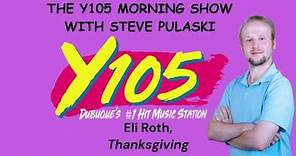 Eli Roth ("Thanksgiving") Interview | Y105