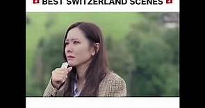 CRASH LANDING ON YOU Best Scenes in Switzerland 🇨🇭🇨🇭🇨🇭