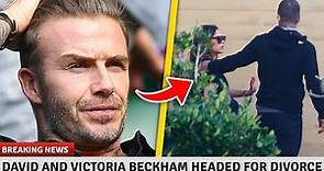 Top 10 Signs David & Victoria Beckham Are Headed For DIVORCE