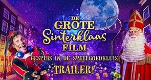 De Grote Sinterklaasfilm - Gespuis in de Speelgoedkluis • TRAILER FILM •
