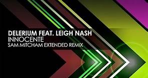Delerium featuring Leigh Nash - Innocente (Sam Mitcham Extended Remix)