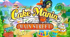 Cake Mania: Main Street | Gameplay Part 1 (Day 1 to 3) Evans Bakery