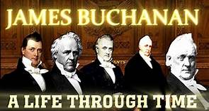 James Buchanan: A Life Through Time (1791-1868)