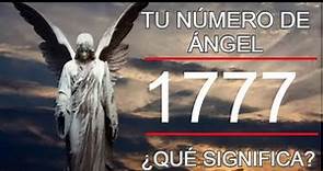 ¿Ves el Número 1777? | Revelado el mensaje del Número de Ángel Número 1777