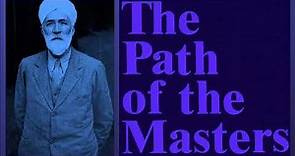 The Path of the Masters, By Julian P. Johnson Today on Spiritual Awakening Radio
