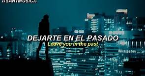 Lost Frequencies & Netsky - Leave You In The Past // Subtitulada al Español + Lyrics