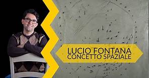 Lucio Fontana - concetto spaziale | storia dell'arte in pillole