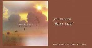 Real Life - Josh Radnor (Official Audio)