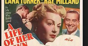 A Life of Her Own (1950) Lana Turner, Ray Milland, Tom Ewell, Ann Dvorak,Barry Sullivan, Jean Hagen, Phyllis Kirk ,Louis Calhern, Director: George Cukor