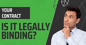 What Makes A Contract Legally Binding: Qualified Lawyer Explains