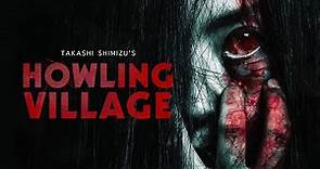 HOWLING VILLAGE - Exclusive Trailer Japanese Horror Takashi Shimizu
