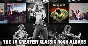 The 10 Greatest Classic Rock Albums | RANKED