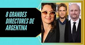 8 GRANDES DIRECTORES de cine de ARGENTINA