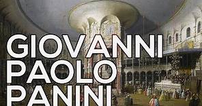 Giovanni Paolo Panini: A collection of 134 paintings (HD)
