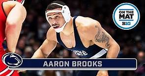 Aaron Brooks' Quest to Become a 4-Time National Champ | Penn State Wrestling | On The Mat