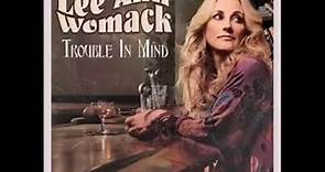 Lee Ann Womack / Trouble In Mind