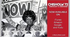 Chisholm '72: Unbought & Unbossed Official Trailer