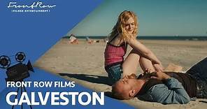 Galveston | Official Trailer [HD] | November 15