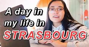 A day in the life of a college student at Université de Strasbourg 2020