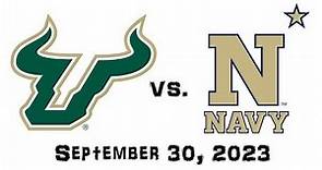 September 30, 2023 - South Florida Bulls vs. Navy Midshipmen Full Football Game