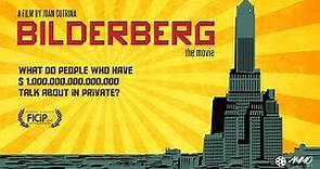 Bilderberg: The Movie (Documentary 2014)