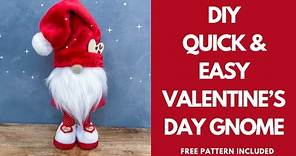 Quick and Easy DIY Valentines Gnome/Gnome with Arms and Legs