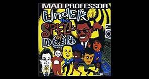 Mad Professor – Under The Spell Of Dub