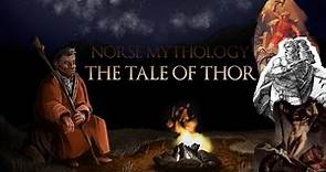 Norse Mythology - The Tale Of Thor