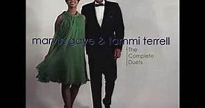 Marvin Gaye & Tammi Terrell - The Complete Duets (Disc 1)[Full Album]