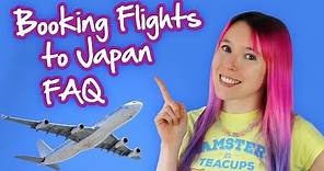 Booking Flights to Japan - Tips for Flying to Tokyo