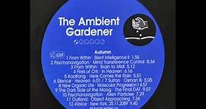 Pete Namlook - Ambient Gardener : Autumn [full album]