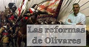Los validos y las reformas del conde-duque de Olivares | Historia de España