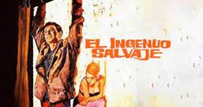 El ingenuo salvaje (1963) seriescuellar castellano