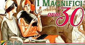 I magnifici anni 30 - Le più belle canzoni italiane