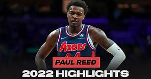 Best of Paul Reed - 2022 Sixers Highlights