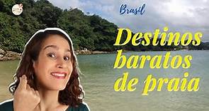 15 lugares BARATOS para VIAJAR no BRASIL - Só PRAIAS! - Viciada em Viajar