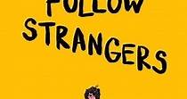 How to Follow Strangers - watch streaming online