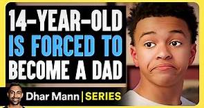 Jay's World S2 E04: 14-YEAR-OLD Is Forced To BECOME A DAD | Dhar Mann Studios