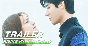 Trailer: Meet the Match | Rising With the Wind | 我要逆风去 | IQIYI