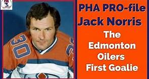 Jack Norris - The 1st Edmonton Oilers Goaltender