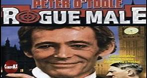 Rogue Male (1976) | Full Movie | Peter O'Toole | John Standing | Alastair Sim