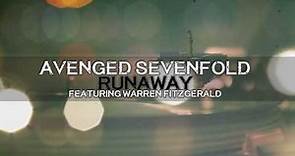 Avenged Sevenfold - "Runaway" (feat. Warren Fitzgerald)