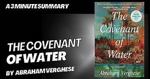 The Covenant of Water - A 3 minute summary