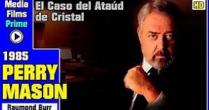 Perry Mason: El Caso del Ataúd de Cristal -(1985)- HD Castellano Capítulo Completo